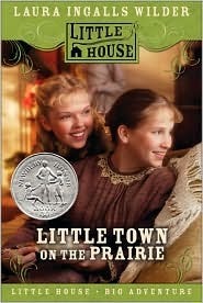 Little Town on the Prairie by Laura Ingalls Wilder