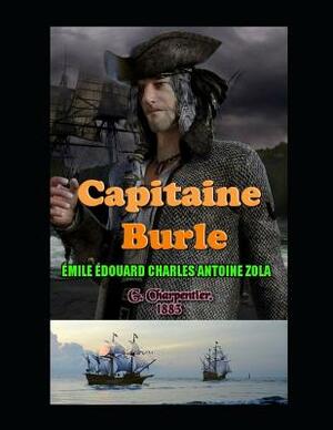 Le Capitaine Burle by Émile Zola