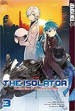 The Isolator - Realization of Absolute Solitude, Band 03 by Reki Kawahara