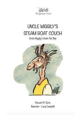 Uncle Wiggily's Steam Boat Couch: Uncle Wiggily's Wash Tub Ship by Howard R. Garis