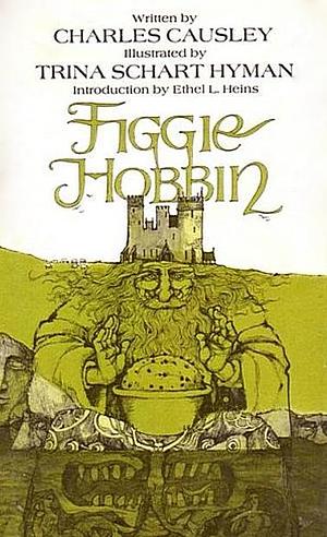 Figgie hobbin by Charles Causley, Ethel L. Heins