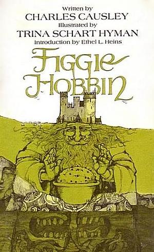 Figgie hobbin by Ethel L. Heins, Charles Causley