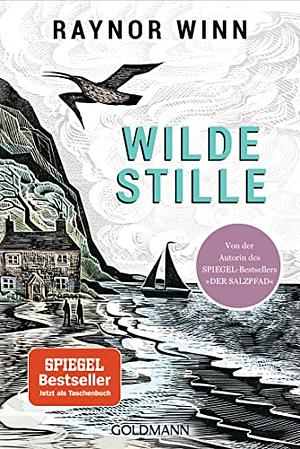 Wilde Stille by Raynor Winn