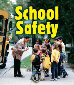 School Safety by Sheila Rivera