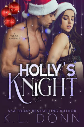 Holly's Knight by K.L. Donn