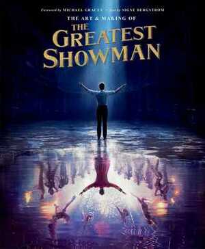 The Greatest Showman by Signe Bergstrom