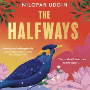 The Halfways by Nilopar Uddin