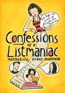 Confessions of a Listmaniac - The Life and Times of Layla the Ordinary by Meenakshi Reddy Madhavan