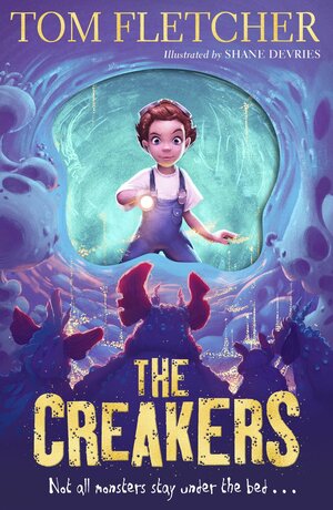 The Creakers by Tom Fletcher