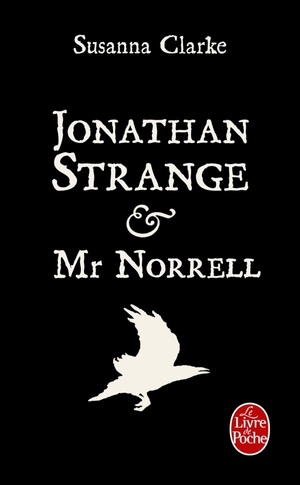 Jonathan Strange & Mr Norrell by Susanna Clarke