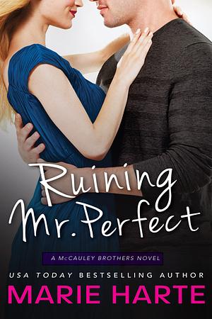 Ruining Mr. Perfect by Marie Harte