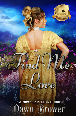 Find Me Love by Dawn Brower