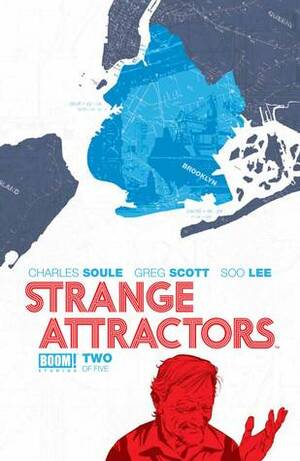 Strange Attractors #2 by Charles Soule, Greg Scott, Soo Lee