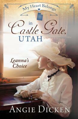 My Heart Belongs in Castle Gate, Utah by Angie Dicken
