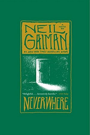 Neverwhere by Neil Gaiman