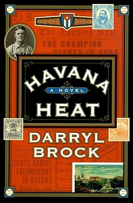 Havana Heat by Darryl Brock