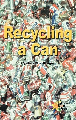 Recycling a Can by Cynthia MacGregor