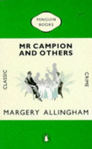 Mr Campion and Others by Margery Allingham