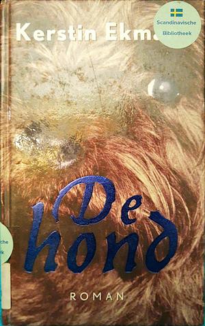 De hond by Kerstin Ekman