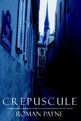 Crepuscule by Roman Payne