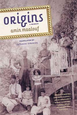 Origins: A Memoir by Amin Maalouf