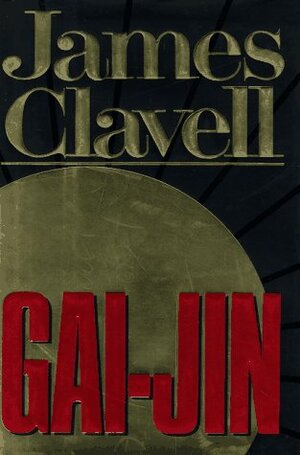 Gai-Jin by James Clavell