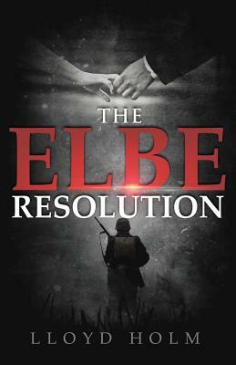 The Elbe Resolution by Lloyd Holm