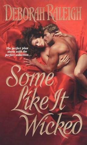 Some Like It Wicked by Deborah Raleigh, Alexandra Ivy