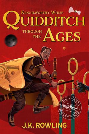 Quidditch Through the Ages by J.K. Rowling