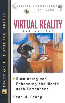 Virtual Reality by Sean M. Grady