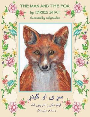 The Man and the Fox: English-Pashto Edition by Idries Shah