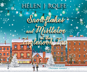 Snowflakes and Mistletoe at the Inglenook Inn by Helen J. Rolfe