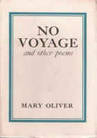 No Voyage and Other Poems by Mary Oliver