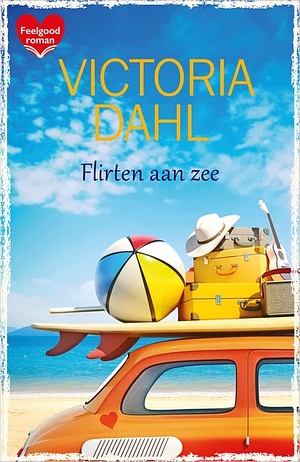 Flirten aan zee by Victoria Dahl