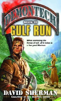 Demontech: Gulf Run by David Sherman