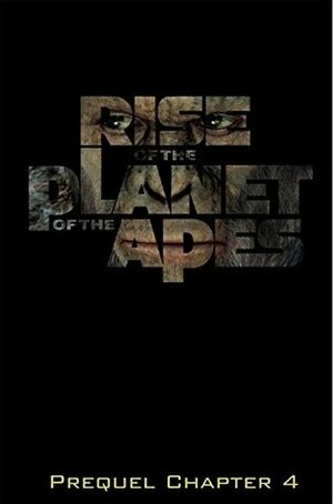 Rise of the Planet of the Apes Prequel: Chapter 4 by Damian Couceiro, Tony Parker, Daryl Gregory