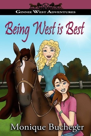 Being West is Best by Monique Bucheger