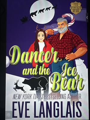 Dancer and the Ice Bear by Eve Langlais