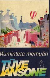 Mumintēta memuāri by Tove Jansson, Mudīte Treimane