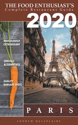 Paris 2020 by Andrew Delaplaine