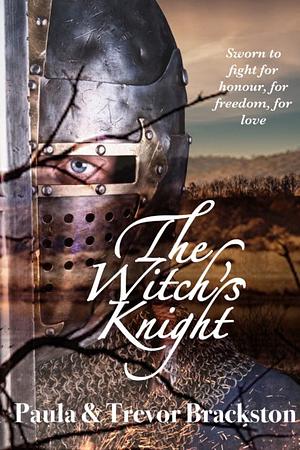 The Witch's Knight by Paula Brackston, Trevor Brackston