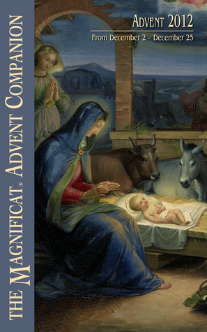 2012 Magnificat Advent Companion by Magnificat