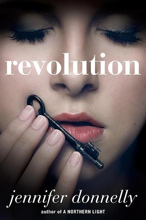 Revolution by Jennifer Donnelly