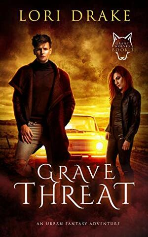 Grave Threat by Lori Drake