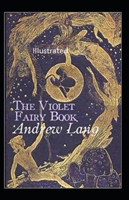 The Violet Fairy Book Illustrated by Andrew Lang