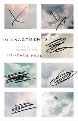 Reenactments: Poems and Translations by Hai-Dang Phan