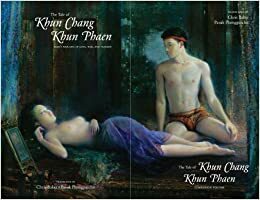 The Tale of Khun Chang Khun Phaen: Siam's Great Folk Epic of Love and War by Pasuk Phongpaichit, Muangsing Panchai