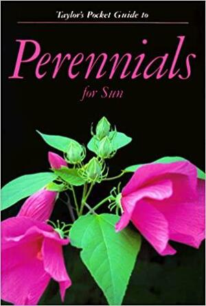Taylor's Pocket Guide To Perennials For Sun by Gordon P. Dewolf