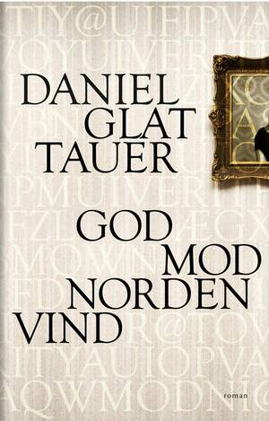 God mod nordenvind by Daniel Glattauer