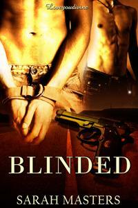 Blinded by Sarah Masters